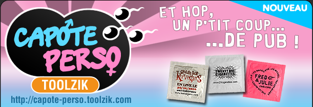 Capote Perso ToolZik : Et hop, un p'tit coup... de pub ! (https://capote-perso.toolzik.com)